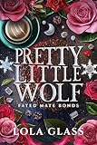 Pretty Little Wolf (Fated Mate Bonds Book 1)