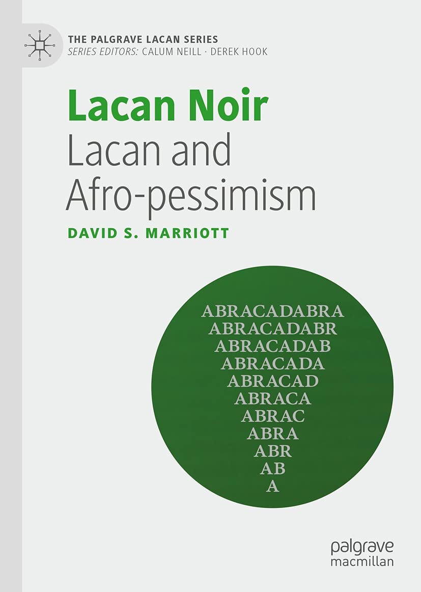 Lacan Noir: Lacan and Afro-pessimism (The Palgrave Lacan Series)      Kindle Edition