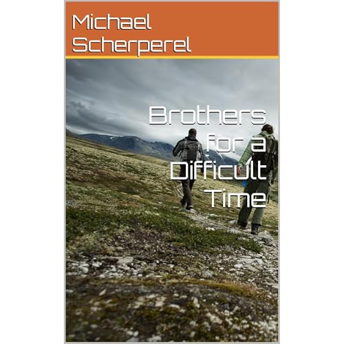 Brothers for a Difficult Time Audiolibro Por Michael Scherperel arte de portada