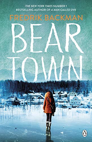 Beartown: From The New York Times Bestselling A... 0718189760 Book Cover