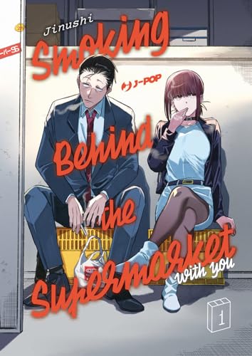 Smoking behind the supermarket with you (Vol. 1) (J-POP)