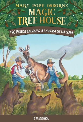 Perros salvajes a la hora de la cena / Dingoes at Dinnertime (Magic Tree House) (Spanish Edition)