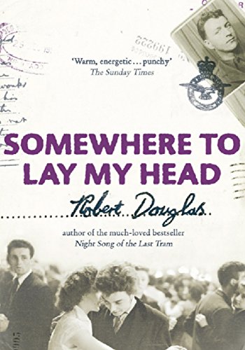 Somewhere To Lay My Head (English Edition)