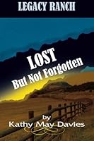Lost But Not Forgotten 1492367664 Book Cover