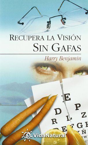 Recupere La Vision Sin Gafas (Coleccion Vida Na... [Spanish] 8441413517 Book Cover