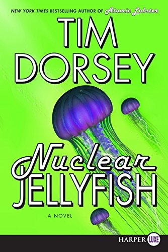 Nuclear Jellyfish: A Novel (Serge A. Storms)