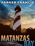 Matanzas Bay (Quint Mitchell Mystery Series Book 1)