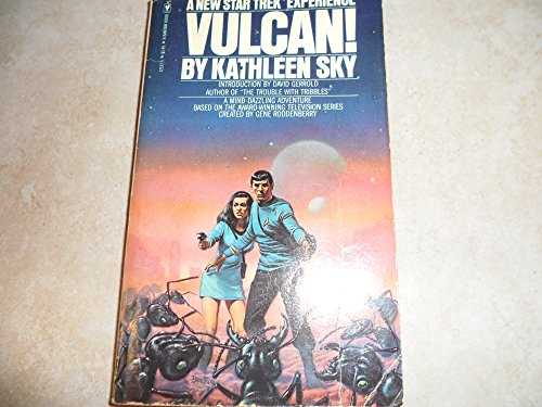 Vulcan! Paperback By Kathleen Sky 1984 (Star Trek) B00EJZ4OMC Book Cover