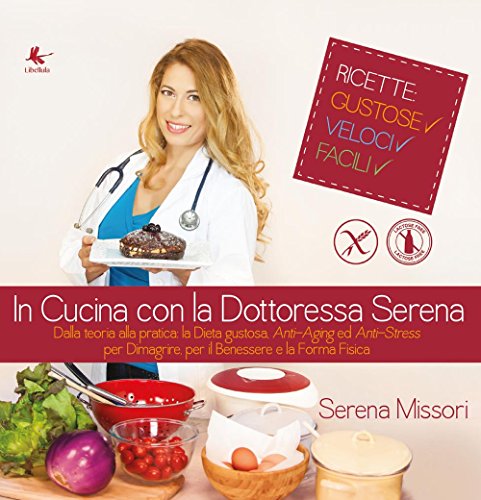 In cucina con la dottoressa Serena In cucina con la dottoressa Serena
