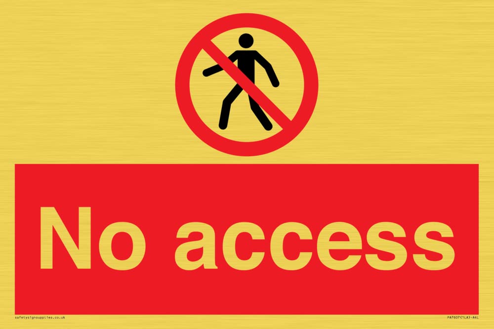 No access Sign - 300x200mm - A4L