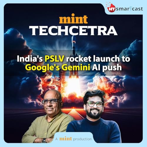 From India's PSLV rocket launch to Google's Gemini AI push