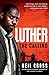 Luther: The Calling