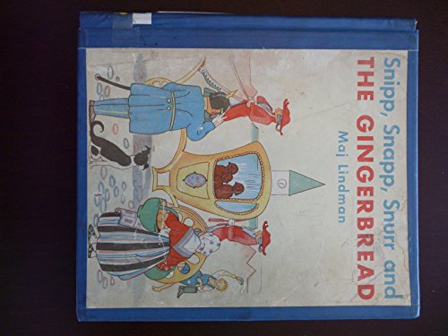 Snipp, Snapp, Snurr and the Gingerbread B01AFGMB1O Book Cover