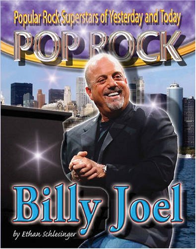 Billy Joel (Popular Rock Superstars of Yesterday and Today)