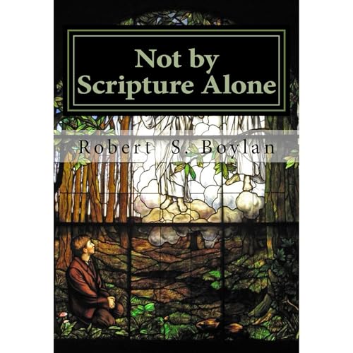 Not by Scripture Alone (Written by Robert S. Boylan) episode artwork