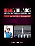 Hemovigilance: An Effective Tool for Improving Transfusion Safety
