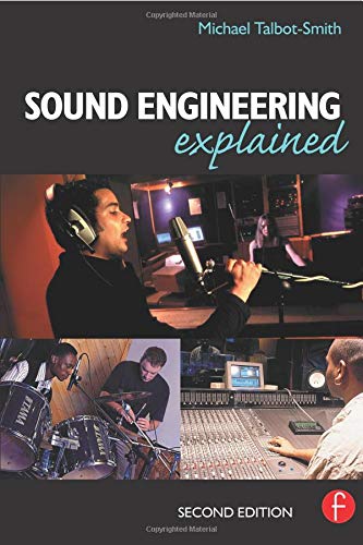 Sound Engineering Explained