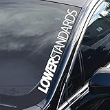 Lower Standards Side Windshield Banner Decal/Sticker 20 inch
