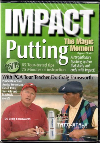 Impact: The Magic Moment, Putting