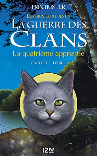 La guerre des Clans cycle IV: Livre 1 (French