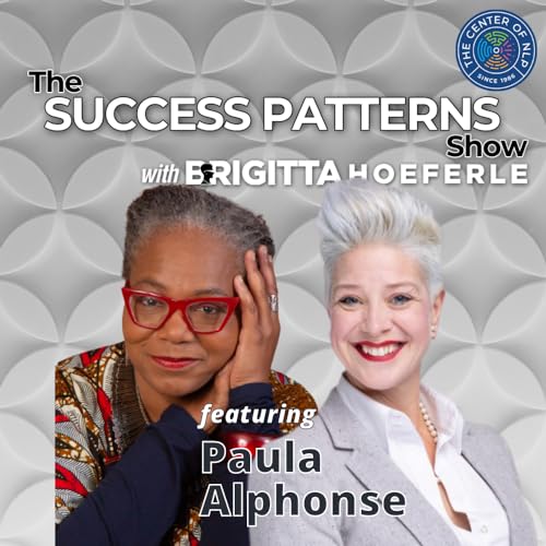 EP 92: CEO, Coach, & Speaker Paula Alphonse on The Success Patterns Show