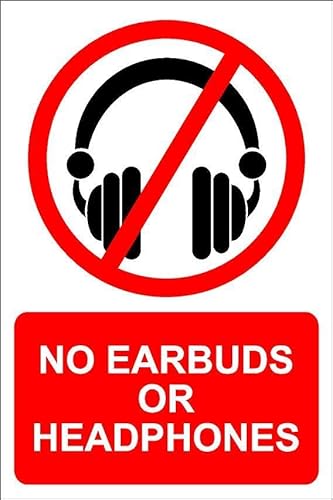 No earbuds or headphones - 1mm flexible Plastic sign (300mm x 200mm) No earbuds or headphones - 1mm flexible Plastic sign (300mm x 200mm)