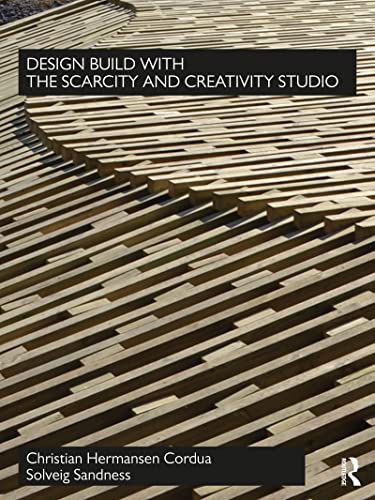 Design Build with The Scarcity and Creativity Studio pour inspirer vos plans