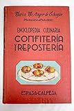  Enciclopedia Culinaria. Confitería y repostería