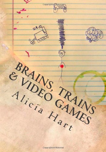 Brains, Trains & Video Games: Living The Autism Life