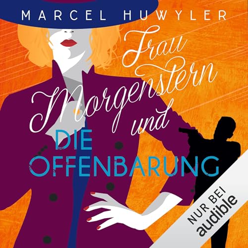 Frau Morgenstern und die Offenbarung Audiolivro Por Marcel Huwyler capa