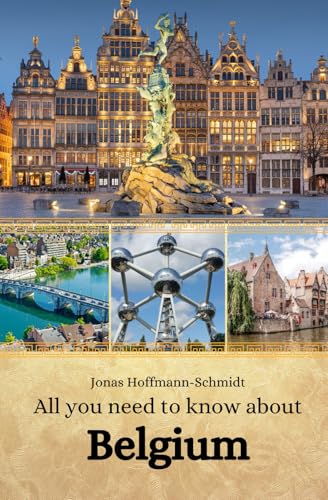 All you need to know about Belgium