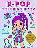 K Pop Coloring Book: K-Pop Idol Fashion Coloring Book for Kids, Tweens, Teens, & Adults | Cute and Relaxing Designs of Chibi Kawaii Art Aesthetic Look | Cute Food Coloring Book | Pop Music Lover Gifts or Adorable Stuff For Girls