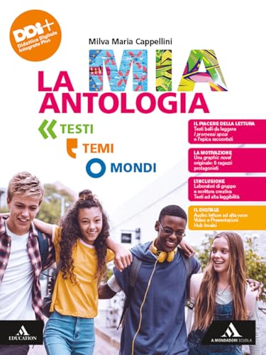 9788824775052 La mia antologia. Per le Scuole superiori. Con e-book. Con espansione online