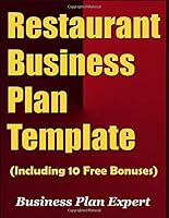 Restaurant Business Plan Template (Including 10 Free Bonuses) 197328085X Book Cover