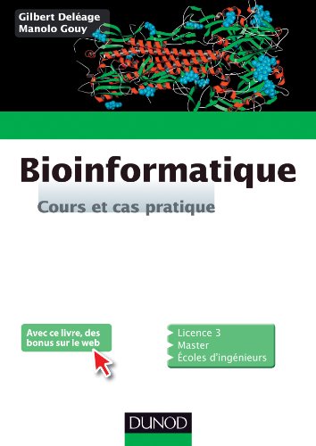 Bioinformatique - Cours et cas pratique: Cours et cas pratique Livre eBook France