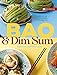 Bao & Dim Sum: Chinesische Teigtaschen für zuhause