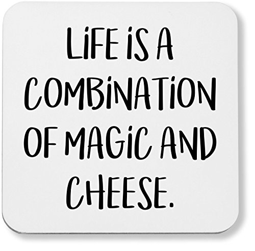 Hippowarehouse Life Is A Combination Of Magic And Cheese printed coaster gloss finish durable backing 9cm x 9cm 2 pack