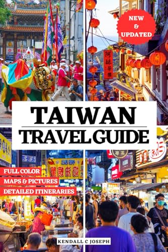 TAIWAN TRAVEL GUIDE (FULL COLOR): Discover Places to Explore, Recommended Accommodations, Updated Travel Information, Useful language phrases, ... HUB MULTI-LANGUAGE TRAVEL BOOKS (FULL COLOR))