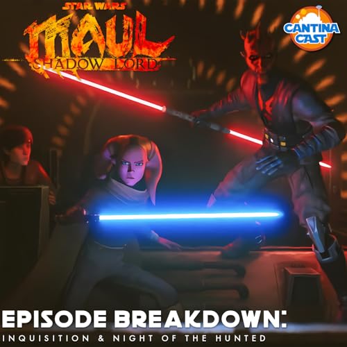 652 - Maul: Shadow Lord - Episodes 5 & 6
