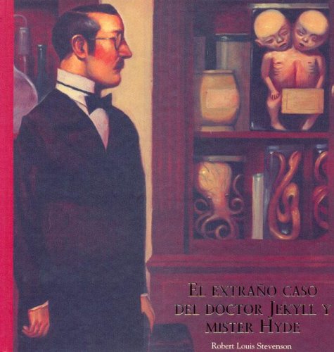 El extrano caso del Doctor Jekyll y Mister Hyde/ The Strange Case of Dr. Jekyll and Mr. Hyde (La aldaba de bronze/ The Bronze Door Knocker) (Spanish Edition)