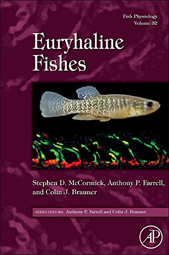 Fish Physiology: Euryhaline Fishes (Volume 32)