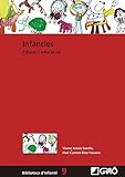  Infàncies. Educar i educar-se (Biblioteca Infantil (català) Book 9) (Catalan Edition)