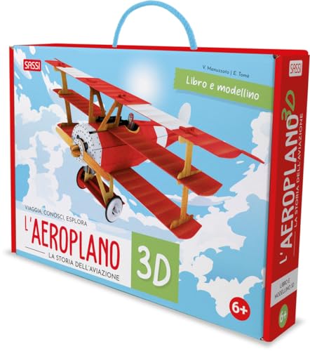 L'aeroplano 3D. La storia dell'aviazione. Viaggia, conosci, esplora. Ediz. a colori. Con modellino 3D