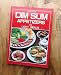 Dim Sum Appetizers and Light Meals: Quick & Easy (Quick and Easy)