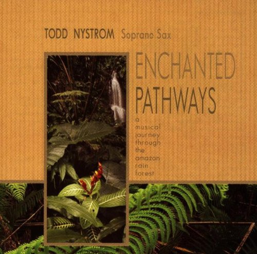 Enchanted Pathways [Audio CD] Nystrom, Todd