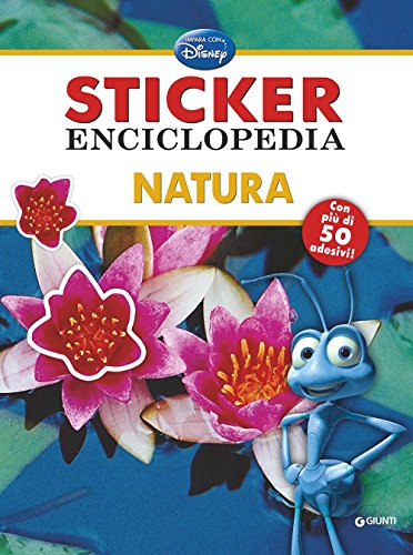 Natura. Sticker enciclopedia. Ediz. illustrat