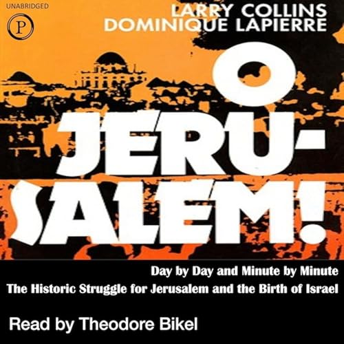 O Jerusalem by Larry Collins, Dominique Lapierre