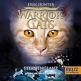  Warrior Cats - Die neue Prophezeiung. Sternenglanz (Staffel II, Band 4)