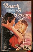 SNATCH A DREAM B001OAJQHI Book Cover