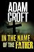 In the Name of the Father (Knight & Culverhouse Book 6)